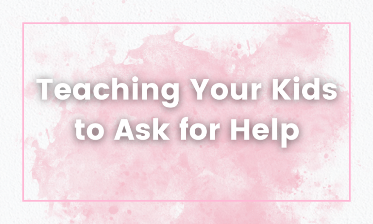Teaching Your Kids to Ask For Help - Playgarden Online